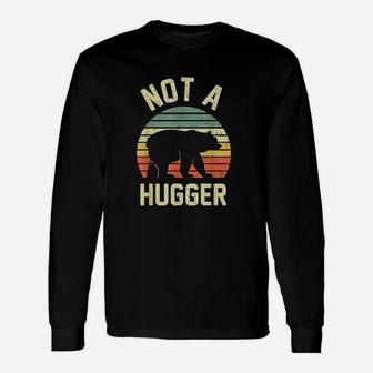 Not A Hugger Grizzly Bear Long Sleeve T-Shirt - Thegiftio