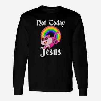 Not Today Jesus Cat Rainbow Unisex Long Sleeve | Crazezy