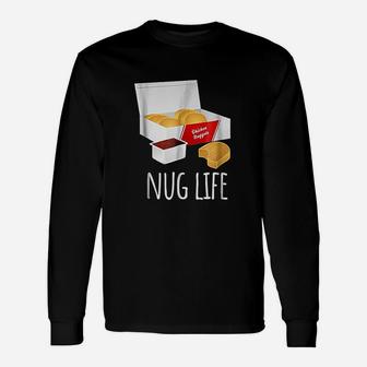 Nug Life Chicken Nuggets Unisex Long Sleeve | Crazezy