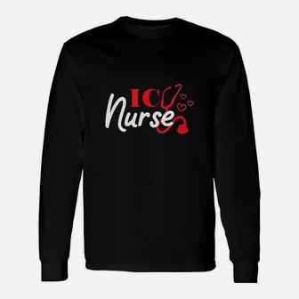 Nurse Gifts For Women Icu Funny Unisex Long Sleeve | Crazezy
