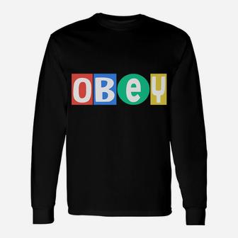Obey Text In 4 Colors - Black Unisex Long Sleeve | Crazezy