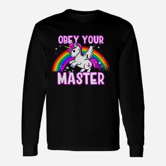 Obey Your Master Unicorn Unisex Long Sleeve | Crazezy DE