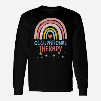 Occupational Therapist Assistant Cute Rainbow Ot Month Long Sleeve T-Shirt - Monsterry