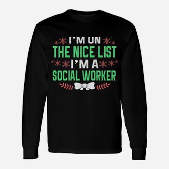 Of Course I'm On Nice List I'm A Social Worker Christmas Unisex Long Sleeve | Crazezy AU