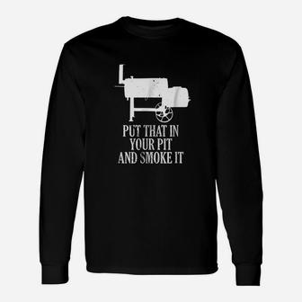 Offset Smoker Bbq Pit Accessory Pitmaster Funny Dad Gift Men Unisex Long Sleeve | Crazezy AU