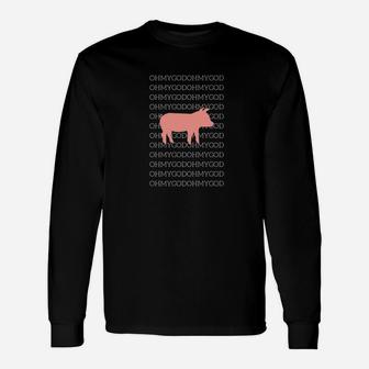 Oh My God Pig Pig Apparel Oh My Long Sleeve T-Shirt - Thegiftio UK