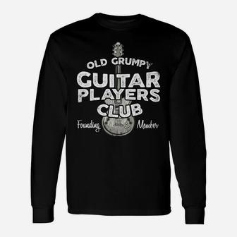 Old Grumpy Guitar Players Club Founding Member Unisex Long Sleeve | Crazezy CA