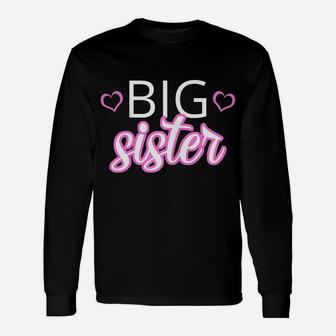 Older Sibling Big Sister Shirt Gift Pregnancy Announcement Unisex Long Sleeve | Crazezy