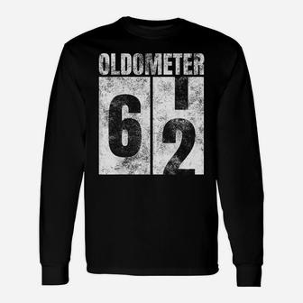 Oldometer 61-62 Yrs Old Man Woman Bday Graphic 62Nd Birthday Unisex Long Sleeve | Crazezy CA
