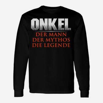 Onkel Der Mann Der Mythos Die Legende Langarmshirts - Seseable