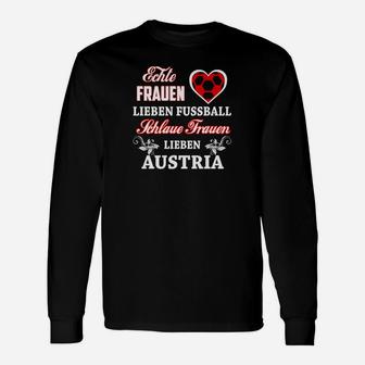 Österreich Fußball-Fan Langarmshirts für Frauen, Echte und kluge Liebhaberinnen - Seseable