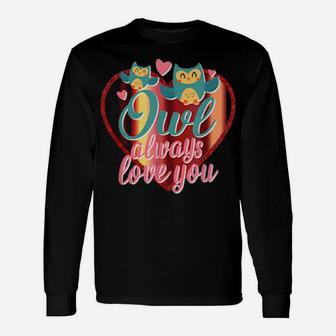 Owl Always Love You Valentine Lace Heart Cute Long Sleeve T-Shirt - Monsterry