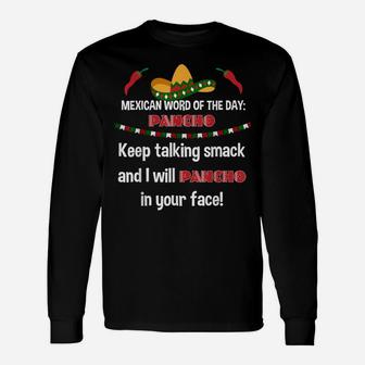 Pancho In The Face Play On Words Gag Gift Drinking Tee Shirt Unisex Long Sleeve | Crazezy CA