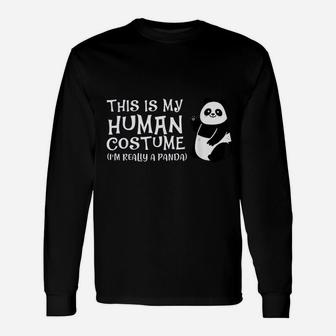 Panda This Is My Human Costume I Am Really A Panda Unisex Long Sleeve | Crazezy CA