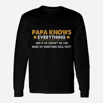 Papa Knows Everything Unisex Long Sleeve | Crazezy