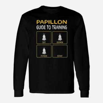 Papillon Guide To Training Unisex Long Sleeve | Crazezy