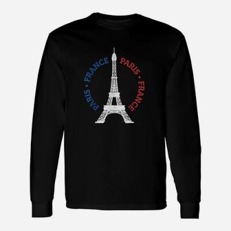 Paris France Eiffel Tower French Flag Unisex Long Sleeve | Crazezy