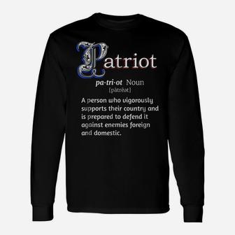 Patriot, Patriot Definition Patriotic 4Th Of July T-Shirt Unisex Long Sleeve | Crazezy