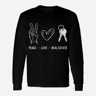Peace Love Real Estate Realtor Real Estate Agent Investor Unisex Long Sleeve | Crazezy CA