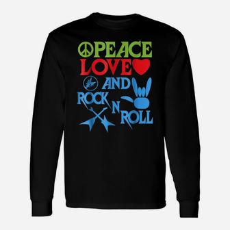Peace, Love And Rock N Roll Shirt Idea For Man & Woman Long Sleeve T-Shirt - Thegiftio UK