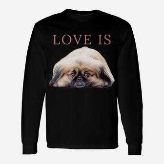 Pekingese Shirt Dog Mom Dad Pekinese Clothes Love Pet Tee Unisex Long Sleeve | Crazezy