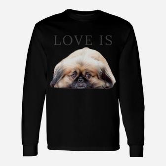 Pekingese Shirt Dog Mom Dad Pekinese Clothes Love Pet Tee Unisex Long Sleeve | Crazezy