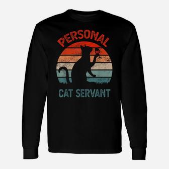 Personal Cat Servant Vintage Retro Funny Cat Lover Gift Unisex Long Sleeve | Crazezy