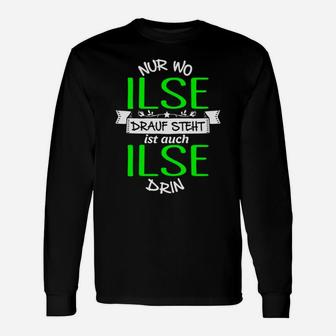 Personalisiertes Ilse Namen-Langarmshirts, Spruch Schwarz Tee - Seseable