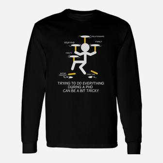 Phd Phinished Graduate Student Unisex Long Sleeve | Crazezy