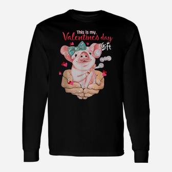 My Pig Is My Valentine Apparel Animals Lover Farm Long Sleeve T-Shirt - Monsterry