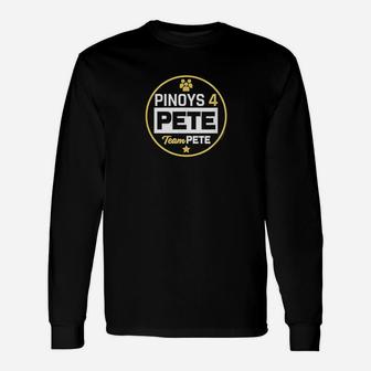 Pinoys Filipinos 4 Pete Team Pete Buttigieg Unisex Long Sleeve | Crazezy DE