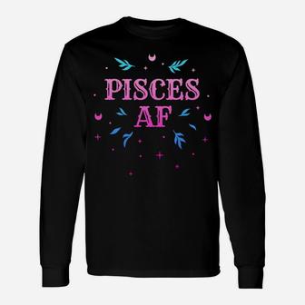 Pisces Af Pink Pisces Zodiac Sign Horoscope Birthday Gift Unisex Long Sleeve | Crazezy