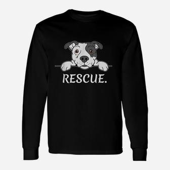 Pitbull Rescue Gift Pit Bull Lover Pitbulls Unisex Long Sleeve | Crazezy CA