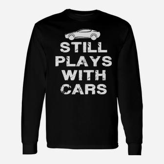 Still Plays With Cars Distressed Vintage Mechanic Long Sleeve T-Shirt - Monsterry AU