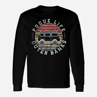 Pogue Life Outer Banks Unisex Long Sleeve | Crazezy