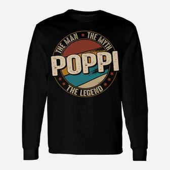 Poppi Man Myth Legend Funny Fathers Day Poppi Sweatshirt Unisex Long Sleeve | Crazezy