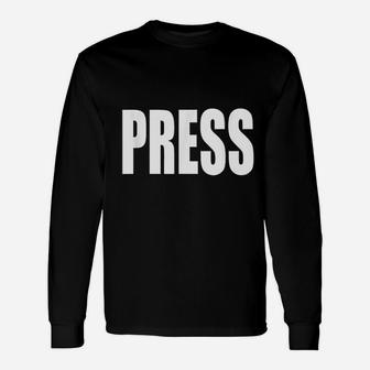Press Unisex Long Sleeve | Crazezy UK