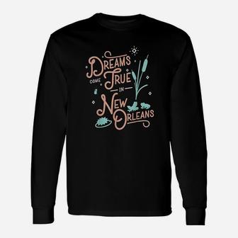 Princess And The Frog Dreams Come True Text Unisex Long Sleeve | Crazezy