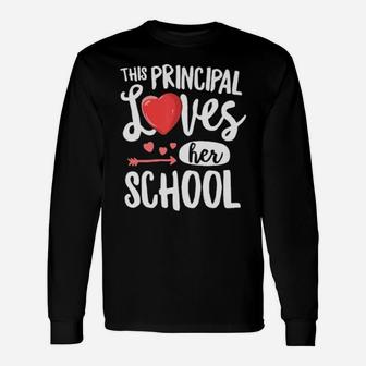 This Principal Loves Her School Valentines Day Long Sleeve T-Shirt - Monsterry