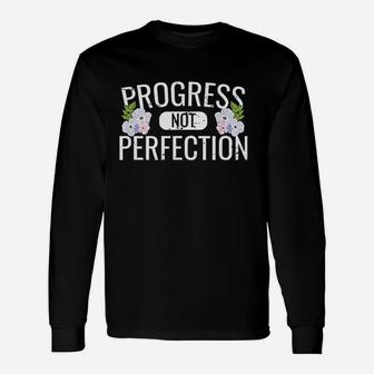 Progress Not Perfection Unisex Long Sleeve | Crazezy CA