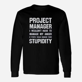 Project Manager Unisex Long Sleeve | Crazezy UK