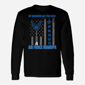 Proud Air Force Grandpa Shirt My Grandson Has Your Back Unisex Long Sleeve | Crazezy