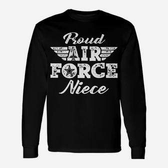 Proud Air Force Niece - Wings Pride Military Family Gifts Unisex Long Sleeve | Crazezy UK