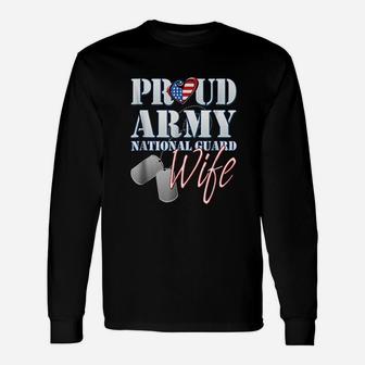 Proud Army National Guard Wife Unisex Long Sleeve | Crazezy AU