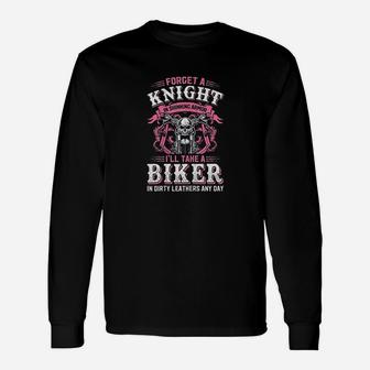 Proud Biker Wife Forget A Knight In Shining Armor Long Sleeve T-Shirt - Thegiftio UK