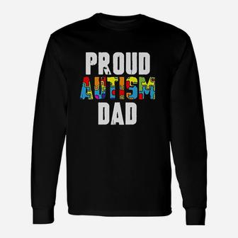 Proud Dad Awareness Dad Gifts For Him Unisex Long Sleeve | Crazezy CA
