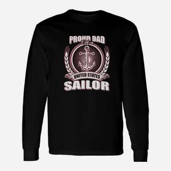 Proud Dad Of A United States Sailor Unisex Long Sleeve | Crazezy