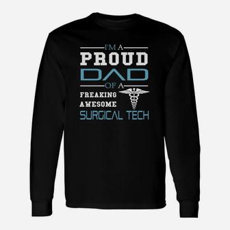 Proud Dad Surgical Tech Long Sleeve T-Shirt - Thegiftio UK