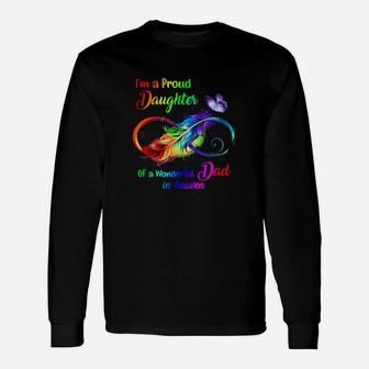 I Am A Proud Daughter Of A Wonderful Dad In Heaven Cavas Long Sleeve T-Shirt - Monsterry DE