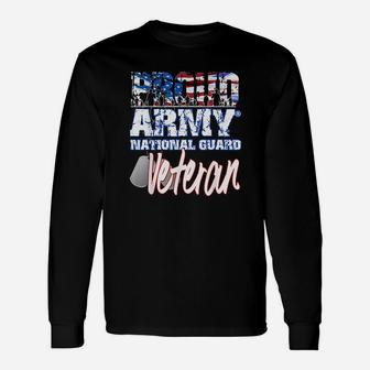 Proud Patriotic Army National Guard Veteran Usa Flag Unisex Long Sleeve | Crazezy